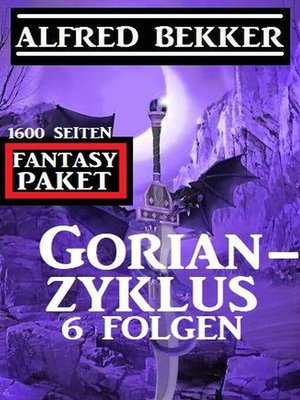 cover image of Gorian-Zyklus 6 Folgen--Fantasy-Paket 1600 Seiten